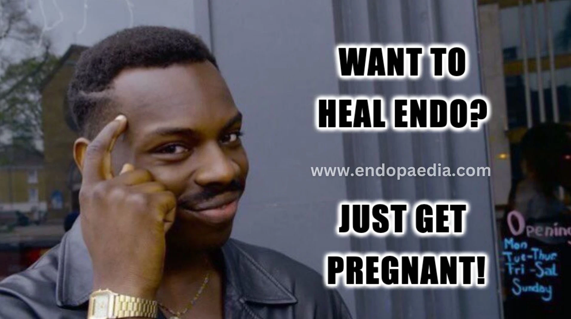 Endo Meme: Just get pregnant